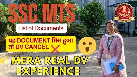 SSC MTS DV Process Explained | Required Documents + My Experience