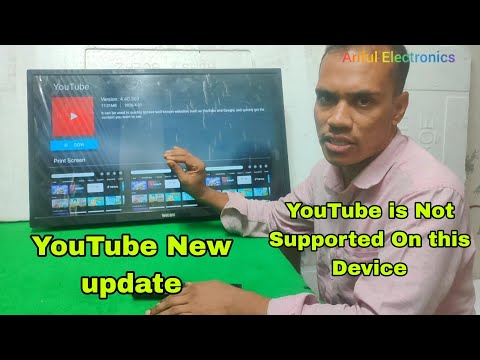 YouTube is not supported on this device .New Update 
