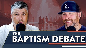 The Baptism Debate | Theocast