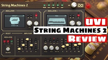 Ultimate String Synthesizer Collection?! UVI String Machines 2 Review | SYNTH ANATOMY