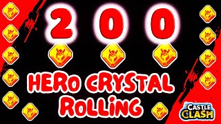 200 Hero Crystal Rolling Castle Clash