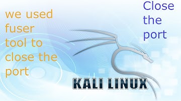 How to close the specific port in linux | Kali Linux | Fuser