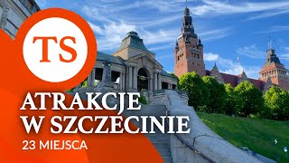 Szczecin - 23 atrakcje i miejsca które warto zobaczyć - 4K