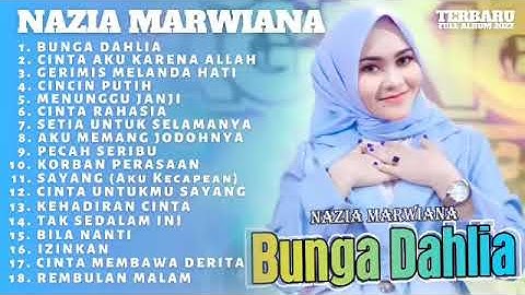 Bunga Dahlia   Ageng Musik Nazia Marwiana Full Album Terbaru 2022