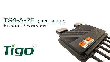 Tigo TS4-A-2F - Overview and Specifications