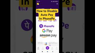 How to Disable PhonePe AutoPay #shorts #youtubeshorts #ytshorts #autopay #howto