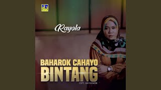 Baharok Cahayo Bintang