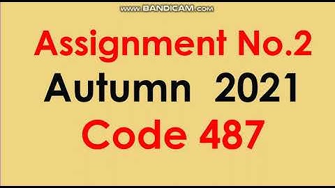 Aiou Assignment Code 487-2 Autumn-2021
