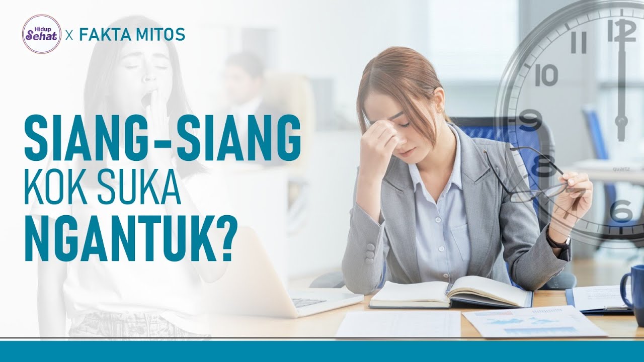 Mudah Mengantuk di Siang Hari? Waspada Hipersomnia | Hidup Sehat tvOne