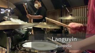 Autotelic - "Languyin" (drums)