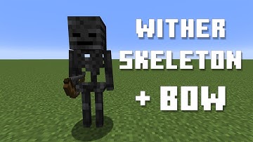 what happens if you give a wither skeleton a bow?