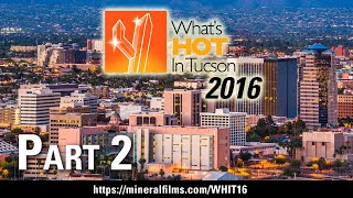 Whats Hot In Tucson: 2016 - Part 2