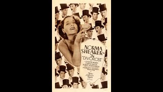 Download Lagu The Divorcee (1930) [Starring Norma Shearer, Chester Morris, Conrad Nagel, and Robert Montgomery] MP3