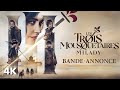 Les trois mousquetaires   milady  bandeannonce officielle 4k