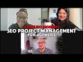 SEO Project Management for Agencies: How to Successfully Manage an SEO Process as an Agency