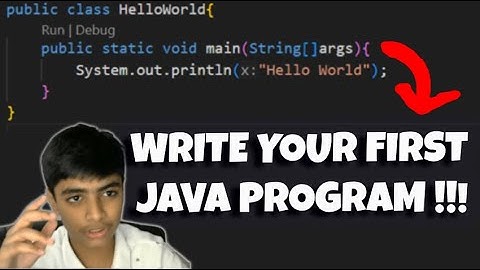 Hello World Program in Java- Java Tutorial #1