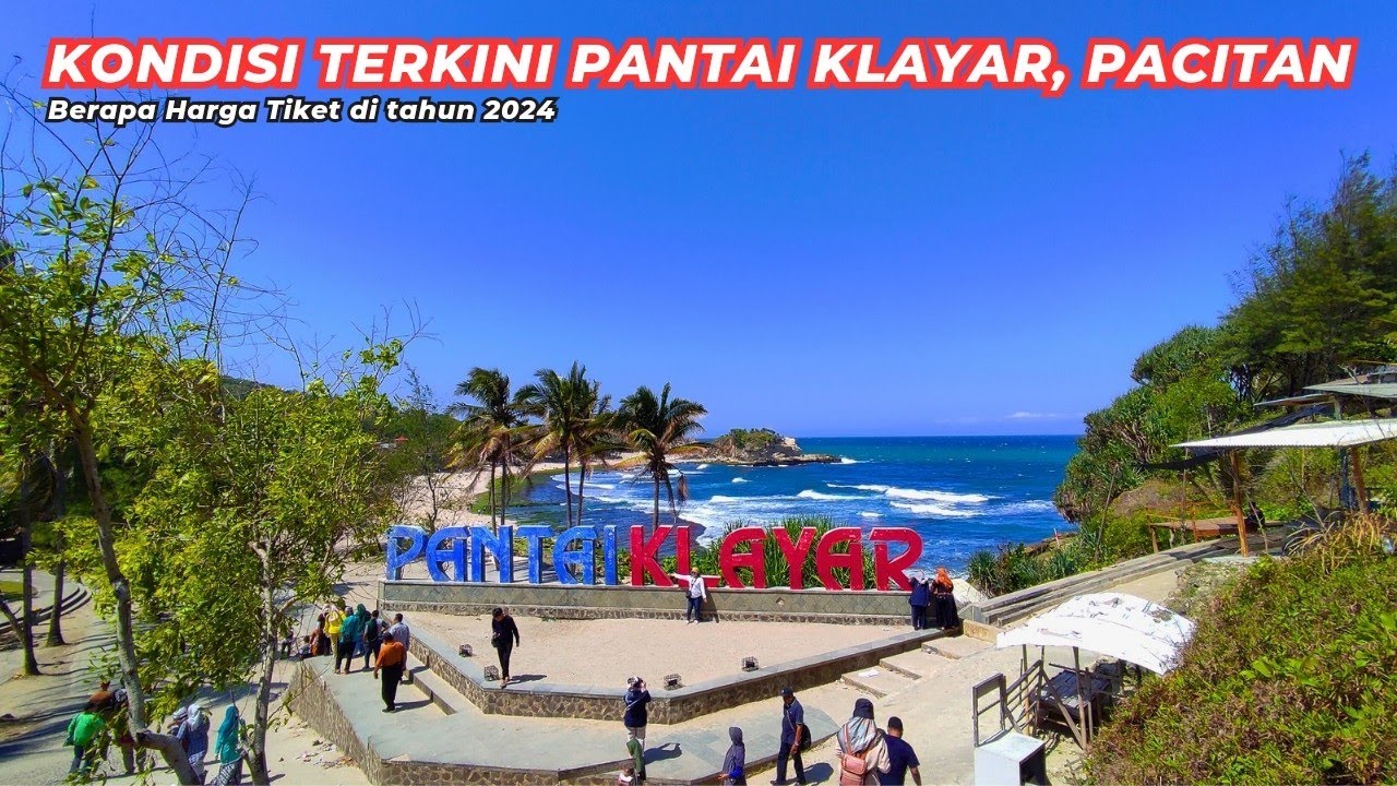 Kondisi Pantai Klayar Terbaru, Kabupaten Pacitan, Jawa Timur