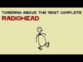 Radiohead - Towering Above The Rest (REMIX Compilation)
