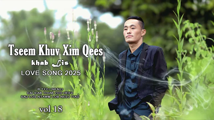 Khab lis nkauj tshiab tseem khuv xim qees (vol:18) 27/4/2025