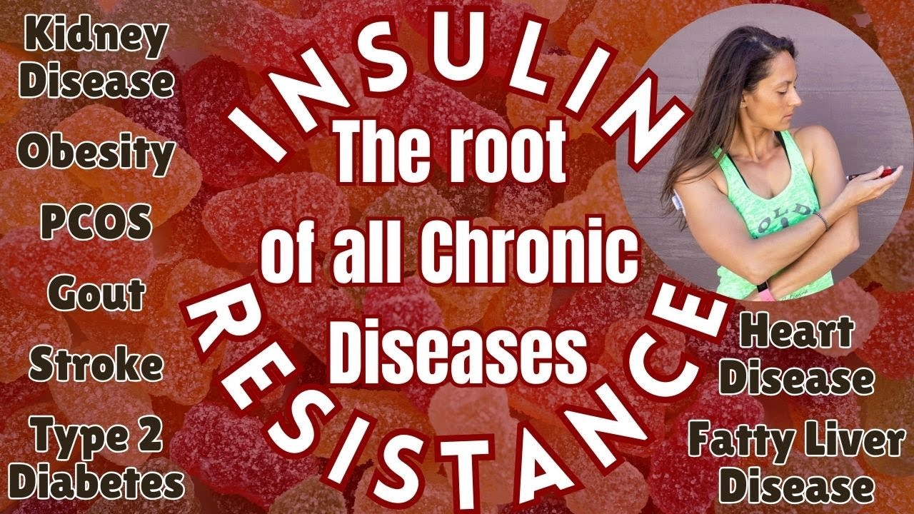INSULIN RESISTANCE The Hidden Cause of Chronic Disease & How to Fix It ...