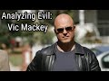Analyzing Evil: Vic Mackey From The Shield