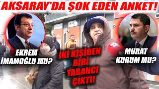 Murat Kurum mu İmamoğlu mu? Türk Bulamadığımız İstanbul Aksaray&#39;da Şaşkına Çeviren Anket!