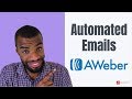 Send Automated Emails Using Aweber | Aweber Follow-Up Series Tutorial