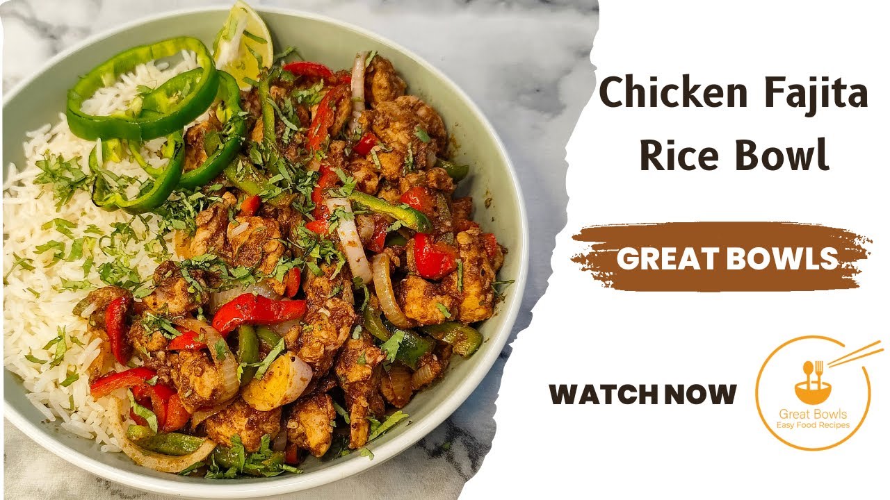 Chicken Fajita Rice Bowl Fajita Rice Bowl Recipe Easy Chicken and