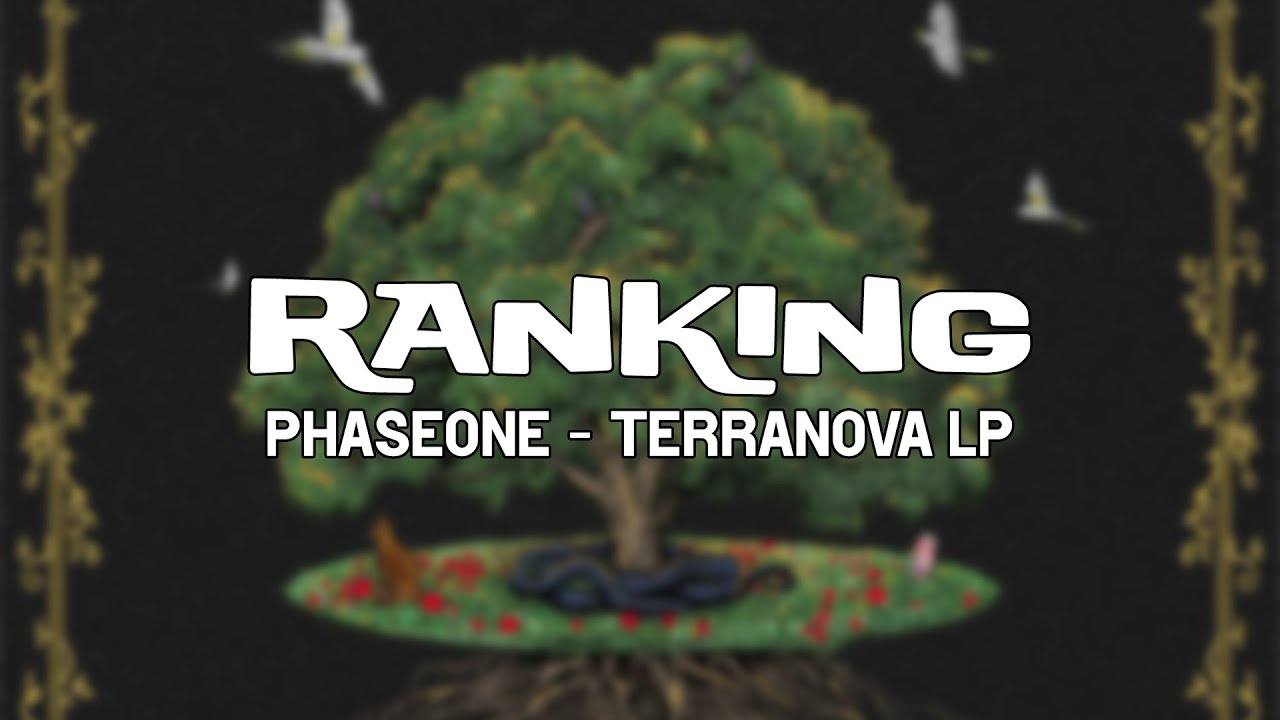 Ranking | PhaseOne - Terranova LP | 10 tracks Ranking | PhaseOne - Terranova LP | 10 tracks