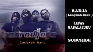 Radja - Lepas Masa Laluku (HQ Audio)