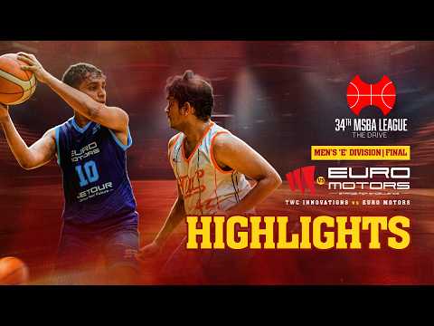 HIGHLIGHTS - TWC Innovations vs Euro Motors| 34th MSBA League 2026