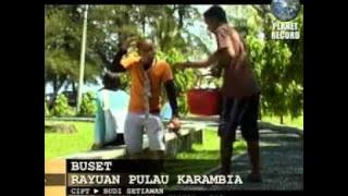 Buset - Rayuan Pulau Karambia
