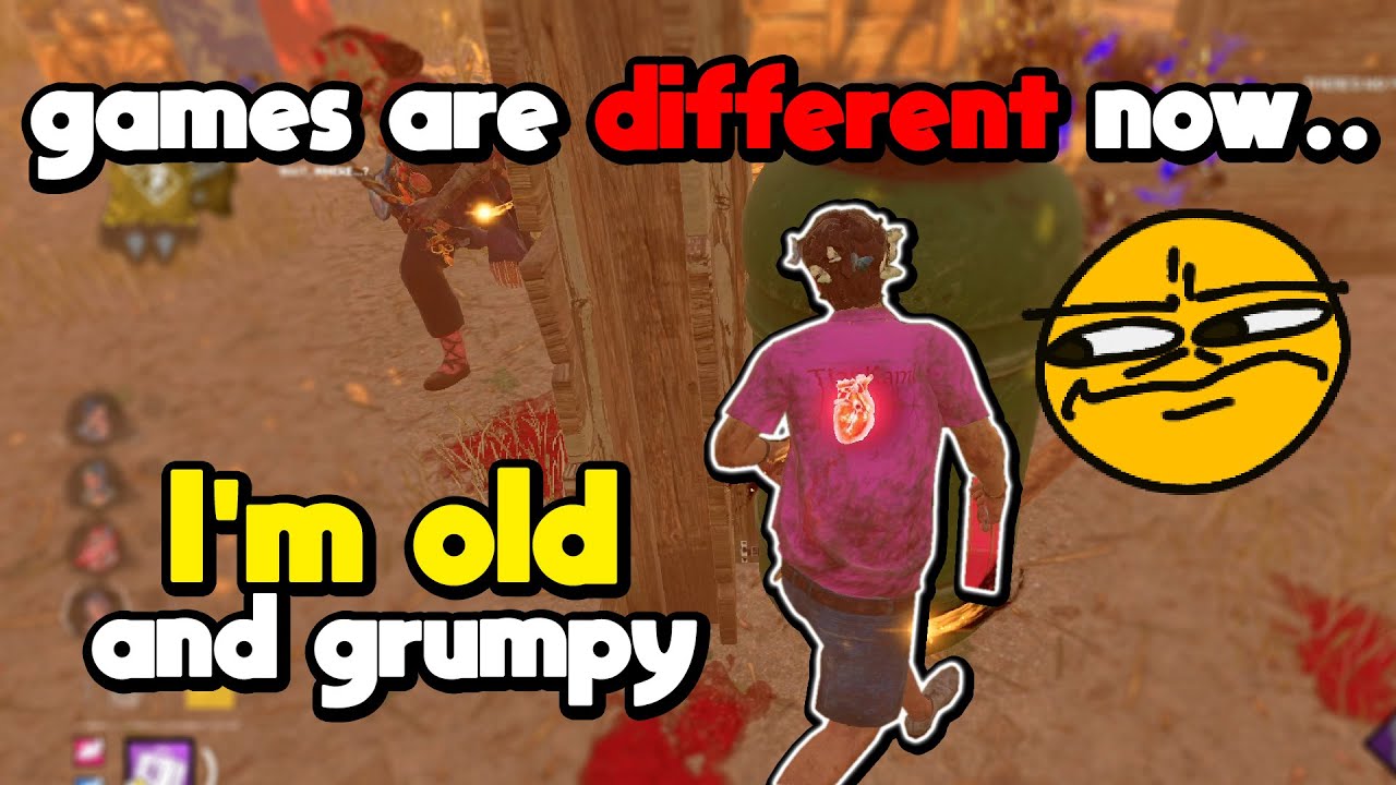 grumpy old man complains about modern DBD for 15 mins...