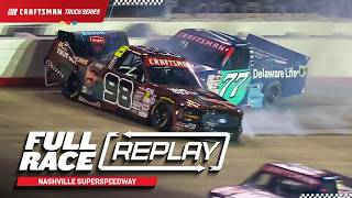 NASCAR Craftsman Truck Series Full Race Replay: 2026 Nashville Superspeedway