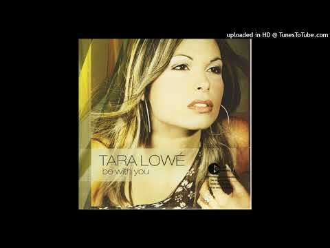 Tara Lowé - I Believe in You