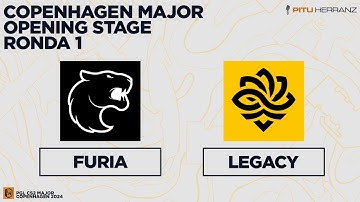FURIA vs. Legacy | Ronda 1 | PGL Major Copenhagen 2024