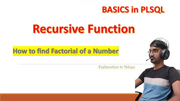 Recursive Function / Procedure | How to find factorial of a Number | PLSQL Tutorial in Telugu