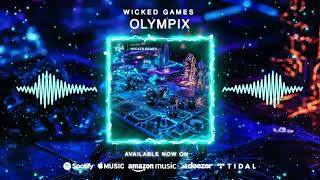 Olympix - Wicked Games