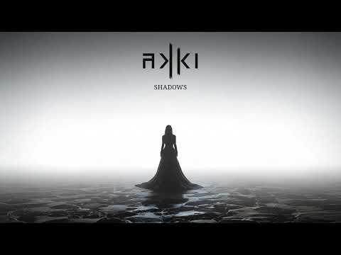 AKKI - Shadows