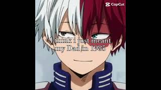 Shoto And His Dad