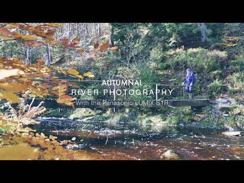 Autumnal River Photography with the Panasonic Lumix S1R