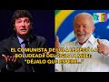 El comunista de lula le peg la boludead del siglo a milei djalo que espere