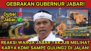 REAKSI WARGA JABAR PADA PEMBANGUNAN KARYA KDM! JALAN MULUS MENGHALAHKAN JALANAN DUBAI! WARGA GULING2