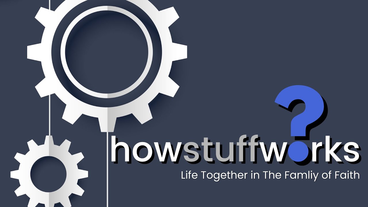 jan-22nd-2023-how-stuff-works-god-s-design-for-spiritual-leadership