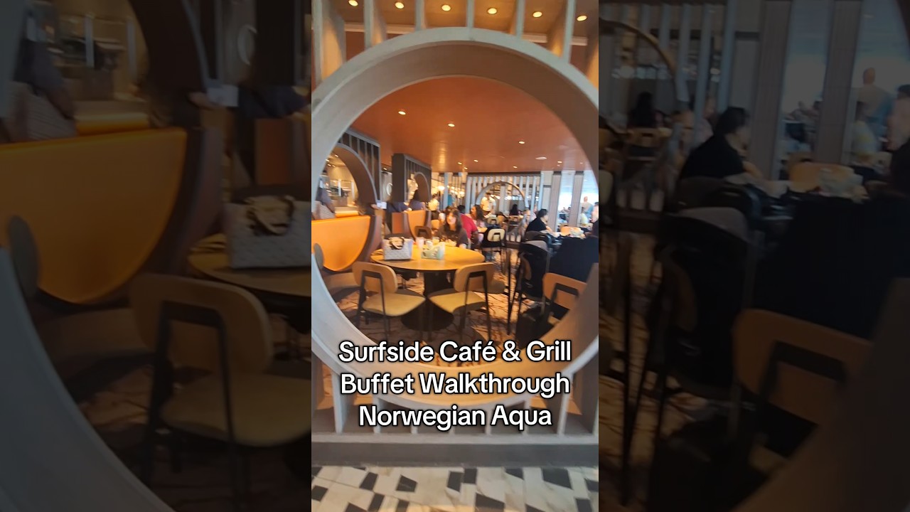 Surfside Café & Grill full walkthrough, onboard Norwegian Aqua! 😍🚢 #FoodTour #BuffetTour