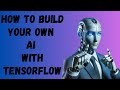 Build your first OWN Ai with Tensorflow| Full guide |CHEIZ TECH