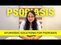 Managing psoriasis with ayurveda  dhatri ayurveda