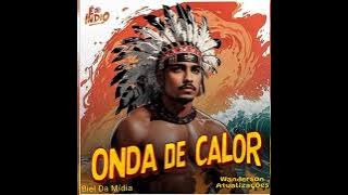 É O Índio Modo  Safado Música   2024