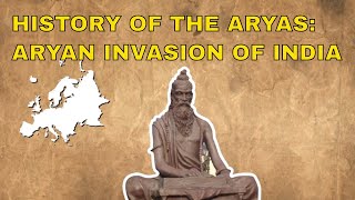 Who Were The Aryans? | Aryan Migration to India | India's Ancestors (Ancient History)