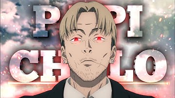 PAPI CHULO - CHAINSAW MAN [AMV/EDIT]!🔥